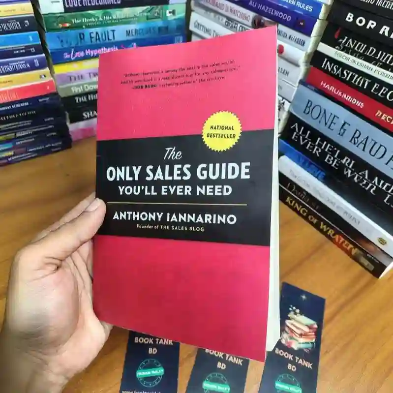 The Only Sales Guide You'll Ever Need by Anthony Iannarino
